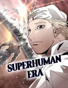 Superhuman Era